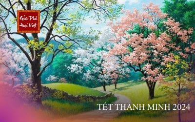 TIẾT THANH MINH (03-03 âm lịch) – GIA ĐÌNH XUM HỌP