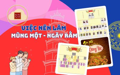 VIỆC NÊN LÀM VÀO MÙNG 1 VÀ NGÀY RẰM