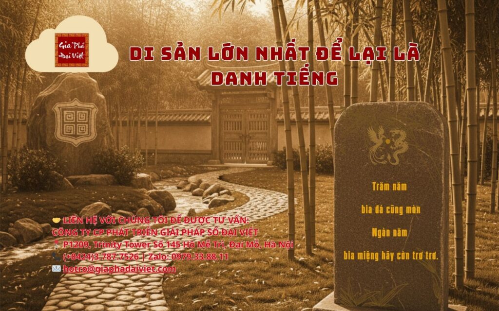 Di sản lớn nhất để lại là Danh Tiếng